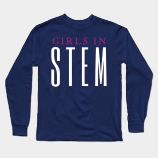 Girls In Stem Long Sleeve T-Shirt
